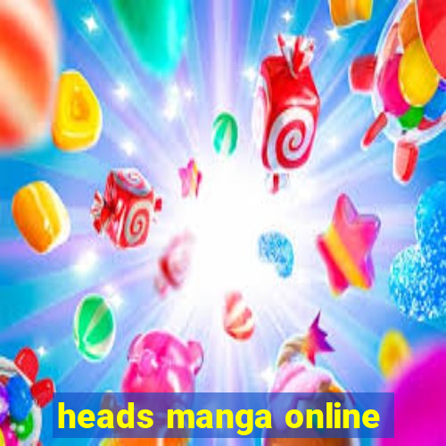 heads manga online